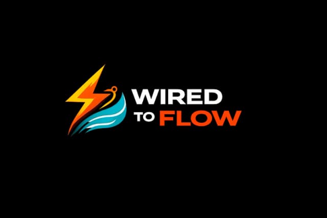 Wired to Flow